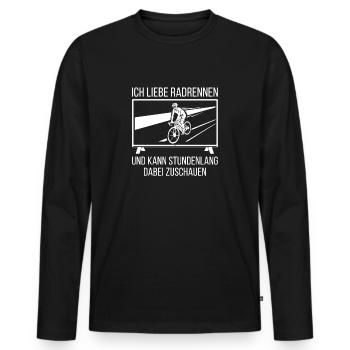 Ich liebe Radrennen und kann stundenlang zuschauen - Männer Premium Bio Langarmshirt - Schwarz - Vorne - Nico (187cm)