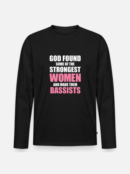 Bassist Woman - Stärkste Frauen sind Bassisten - Männer Premium Bio Langarmshirt - Schwarz