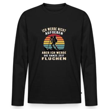 Ich Werde Nicht Aufgeben Aber Fluchen - Männer Premium Bio Langarmshirt - Schwarz - Vorne - Nico (187cm)