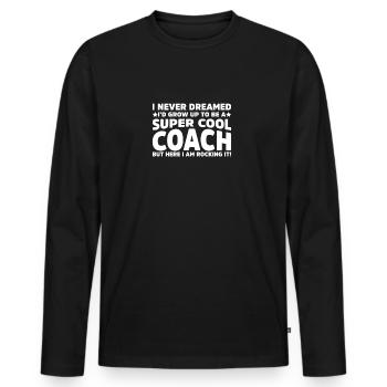 SUPER COOL COACH - Männer Premium Bio Langarmshirt - Schwarz - Vorne - Nico (187cm)