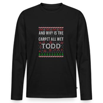 And Why Is The Carpet All Wet TODD - Men's Premium Organic Long Sleeve Shirt - black - Front - Nico (187cm)