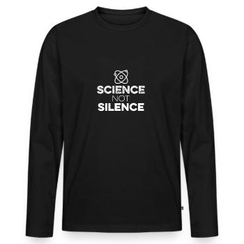 Science pas le silence avec Atom Tee - Keep Earth - T-shirt manches longues Premium bio Homme - noir - Devant - Nico (187cm)