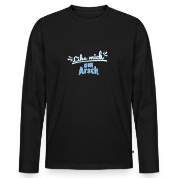Like mich am Arsch Shirt - Männer Premium Bio Langarmshirt - Schwarz - Vorne - Nico (187cm)