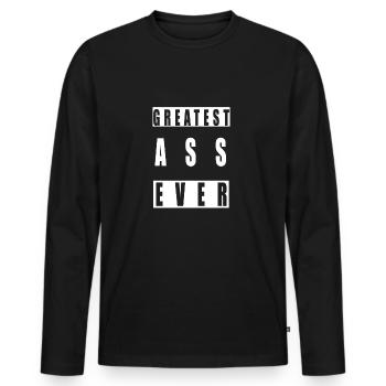 Greatest ass ever - Männer Premium Bio Langarmshirt - Schwarz - Vorne - Nico (187cm)