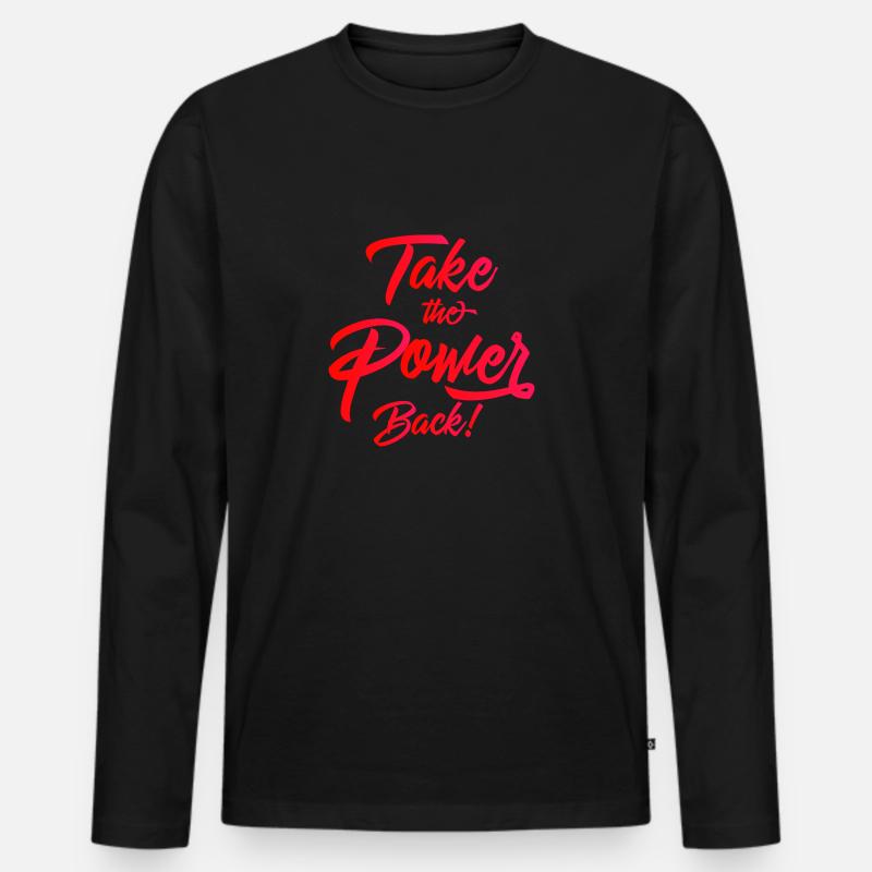 Take the Power Back - Männer Premium Bio Langarmshirt - Schwarz
