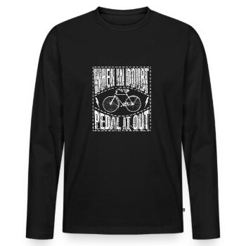 When In Doubt Pedal It Out - Men's Premium Organic Long Sleeve Shirt - black - Front - Nico (187cm)
