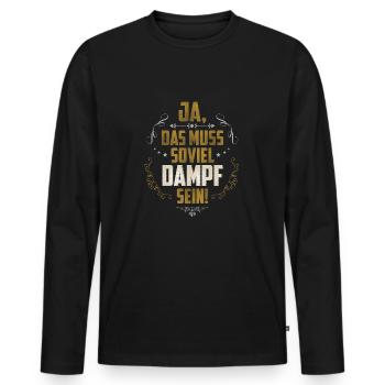 Oui, ça doit être tellement de vapeur - T-shirt manches longues Premium bio Homme - noir - Devant - Nico (187cm)