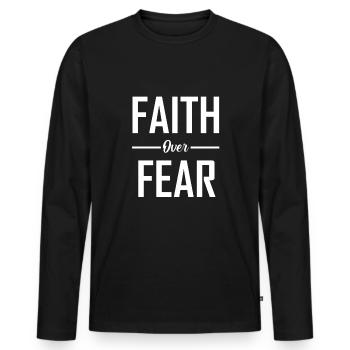 Faith Over Fear - Men's Premium Organic Long Sleeve Shirt - black - Front - Nico (187cm)