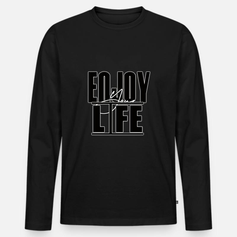 Enjoy Your Life - Männer Premium Bio Langarmshirt - Schwarz