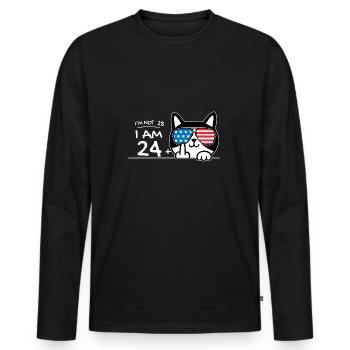 I'm Not 25, I Am 24 Plus 1 Middle Finger Cat Flip - Men's Premium Organic Long Sleeve Shirt - black - Front - Nico (187cm)