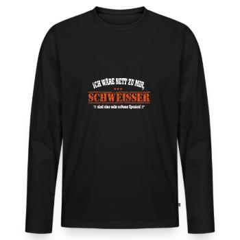 lustiger Schweißer Spruch ich wäre nett zu mir Spe - Männer Premium Bio Langarmshirt - Schwarz - Vorne - Nico (187cm)