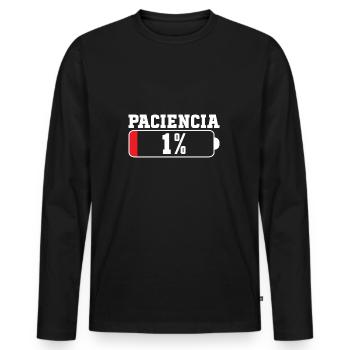 Paciencia" Spanish Quote - Low Battery Icon 1% - Men's Premium Organic Long Sleeve Shirt - black - Front - Nico (187cm)