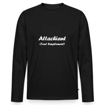 Attachiant - T-shirt manches longues Premium bio Homme - noir - Devant - Nico (187cm)