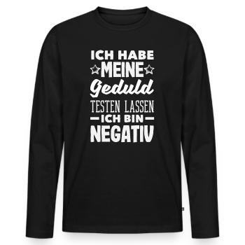 Geduld getestet – ich bin negativ - Männer Premium Bio Langarmshirt - Schwarz - Vorne - Nico (187cm)