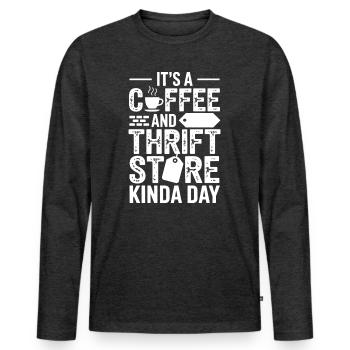 Coffee Thrift Store Kinda Day - Men's Premium Organic Long Sleeve Shirt - heather anthracite - Front - Nico (187cm)