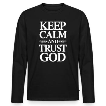 Keep Calm And Trust God - Men's Premium Organic Long Sleeve Shirt - black - Front - Nico (187cm)