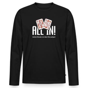 All In! – Der letzte Einsatz vor dem Ehe-Jackpot - Männer Premium Bio Langarmshirt - Schwarz - Vorne - Nico (187cm)