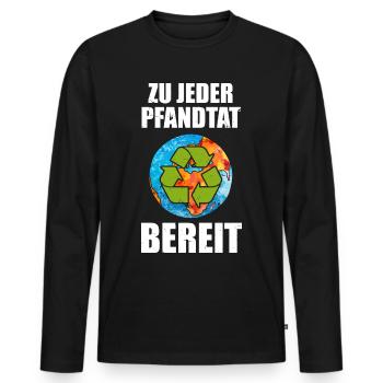 Zu Jeder Pfandtat Bereit Recycling Umweltschutz - Männer Premium Bio Langarmshirt - Schwarz - Vorne - Nico (187cm)