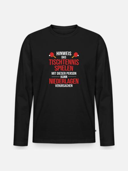 Spielen Kann Niederlagen Verursachen Tischtennis - Männer Premium Bio Langarmshirt - Schwarz