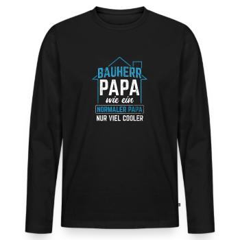 Bauherr Papa Viel Cooler Richtfest Hausbau Bauherr - Männer Premium Bio Langarmshirt - Schwarz - Vorne - Nico (187cm)
