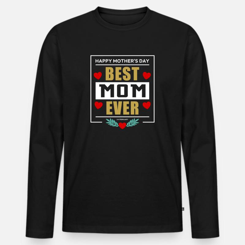 Best Mom Ever - Männer Premium Bio Langarmshirt - Schwarz