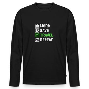 Work, Save, Travel, Repeat Urlaub, Ferien, Reise, - Männer Premium Bio Langarmshirt - Schwarz - Vorne - Nico (187cm)
