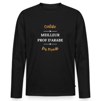 Certifié meilleur prof d'arabe du monde - T-shirt manches longues Premium bio Homme - noir - Devant - Nico (187cm)