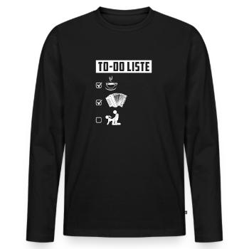 Steirische Harmonika To Do Liste, Lustiges - Männer Premium Bio Langarmshirt - Schwarz - Vorne - Nico (187cm)