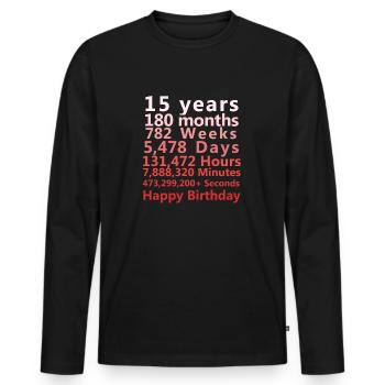 15 years Birthday | Happy birthday Sweet 15th |5th - Men's Premium Organic Long Sleeve Shirt - black - Front - Nico (187cm)