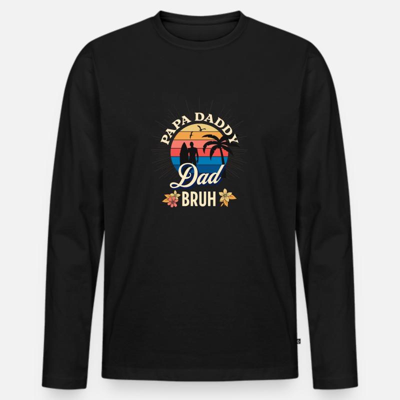 Papa Daddy Dad Bruh - Männer Premium Bio Langarmshirt - Schwarz