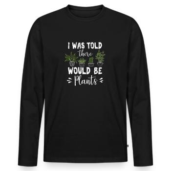 On m’a dit qu’il y aurait des plantes succulentes O - T-shirt manches longues Premium bio Homme - noir - Devant - Nico (187cm)