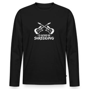 I'd Rather Be Shredding Funny Electric Guitar Play - Men's Premium Organic Long Sleeve Shirt - black - Front - Nico (187cm)