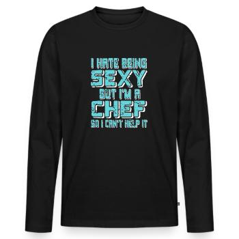 Hate Being Sexy But I'm A Chef Funny T-Shirt - Männer Premium Bio Langarmshirt - Schwarz - Vorne - Nico (187cm)