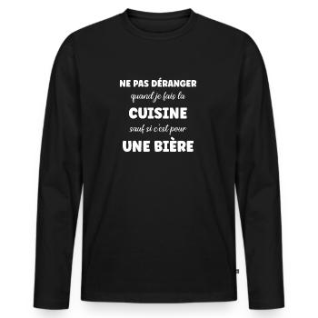 Ne pas déranger cuisine sauf pour une bière - T-shirt manches longues Premium bio Homme - noir - Devant - Nico (187cm)