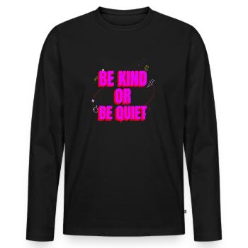 être gentil ou se taire - T-shirt manches longues Premium bio Homme - noir - Devant - Nico (187cm)