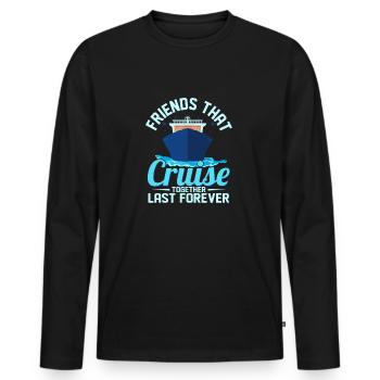 Friends That Cruise Together Last Forever Cruiser - Men's Premium Organic Long Sleeve Shirt - black - Front - Nico (187cm)