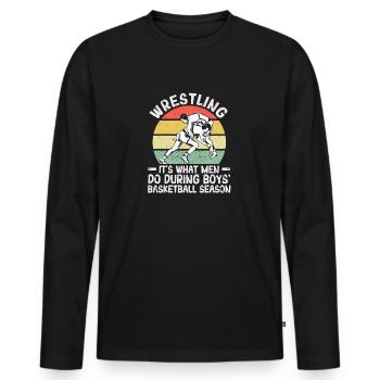 Wrestling is what men do during basketball - Men's Premium Organic Long Sleeve Shirt - black - Front - Nico (187cm)