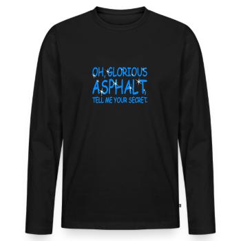 Skater Oh Glorious Asphalt Dis-moi ton secret - T-shirt manches longues Premium bio Homme - noir - Devant - Nico (187cm)