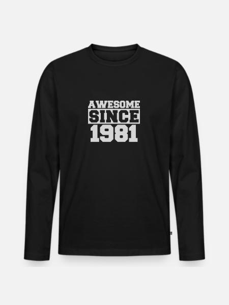 Awesome since 1981 - Men's Premium Organic Long Sleeve Shirt - black