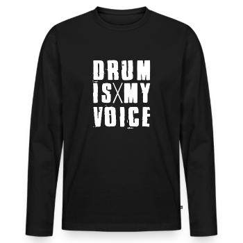 Drum Is My Voice Drumsticks Drummers Gift Idea - Männer Premium Bio Langarmshirt - Schwarz - Vorne - Nico (187cm)