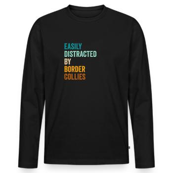 Facilement distrait par les Border Collies - T-shirt manches longues Premium bio Homme - noir - Devant - Nico (187cm)
