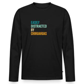 Leicht abgelenkt von Chihuahuas - Männer Premium Bio Langarmshirt - Schwarz - Vorne - Nico (187cm)