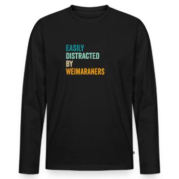 Easily Distracted By Weimaraners - Men's Premium Organic Long Sleeve Shirt - black - Front - Nico (187cm)