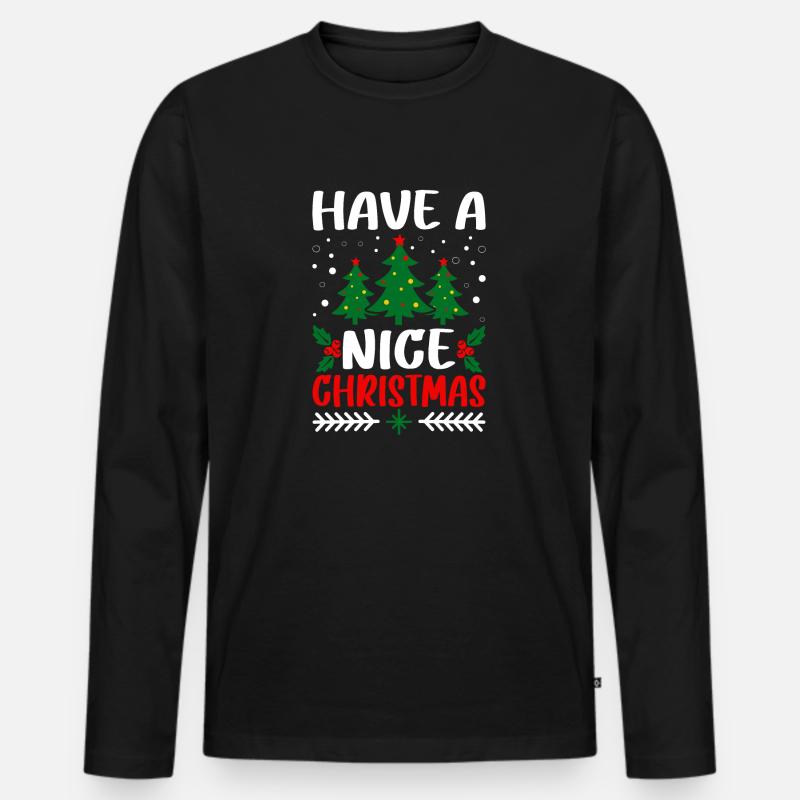 Have A Nice Christmas - Männer Premium Bio Langarmshirt - Schwarz