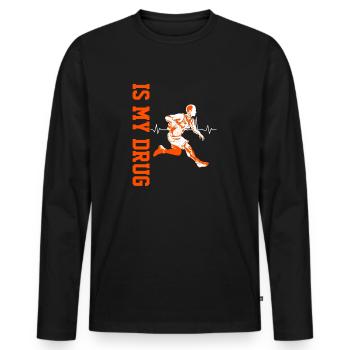 Basketball Player Quote Basketball Is My Drug - Männer Premium Bio Langarmshirt - Schwarz - Vorne - Nico (187cm)