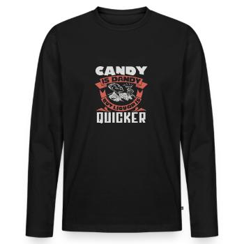 CANDY EST DANDY MAIS LIQUEUR PLUS RAPIDE - T-shirt manches longues Premium bio Homme - noir - Devant - Nico (187cm)