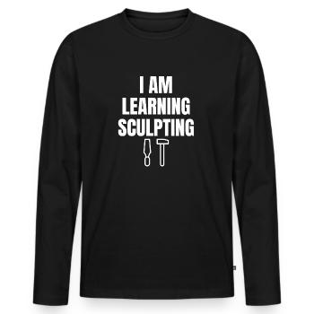 I'm learning sculpture saying English - Men's Premium Organic Long Sleeve Shirt - black - Front - Nico (187cm)