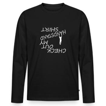 Check Out Handstand Shirt Fitness Sport Gym - Men's Premium Organic Long Sleeve Shirt - black - Front - Nico (187cm)