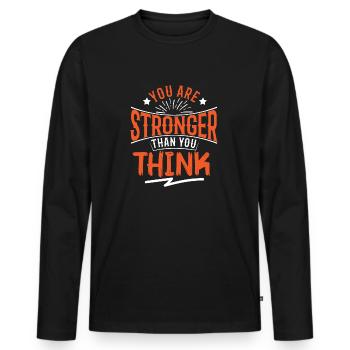 You are stronger than you think - Männer Premium Bio Langarmshirt - Schwarz - Vorne - Nico (187cm)