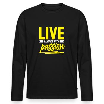 Live always with passion - Männer Premium Bio Langarmshirt - Schwarz - Vorne - Nico (187cm)